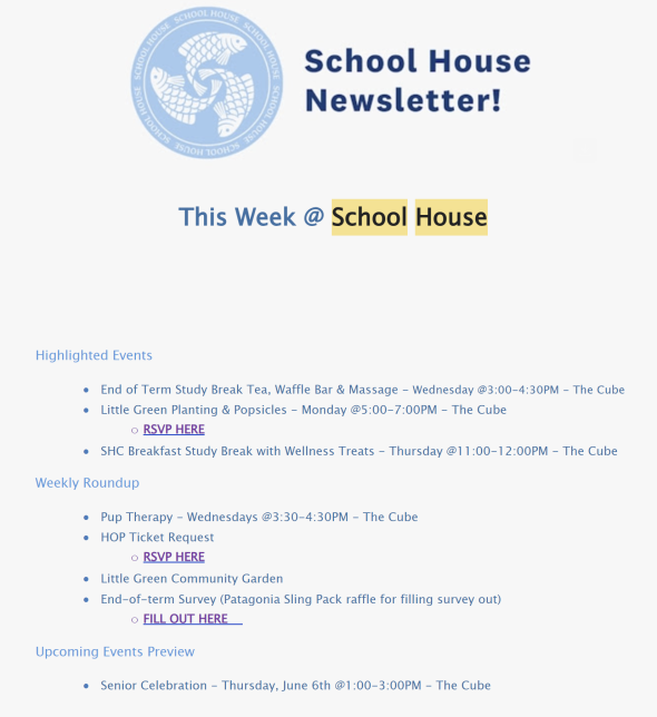 A screenshot of a weekly School House newsletter featuring a series of events offered by the house community for a given week.